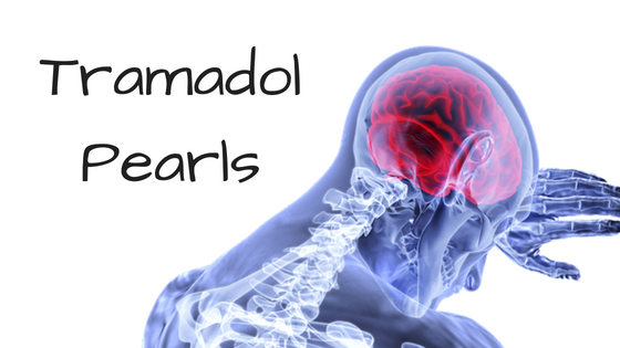 Tramadol Pearls – Serotonin and Seizure Risk