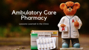 Ambulatory Care Pharmacy