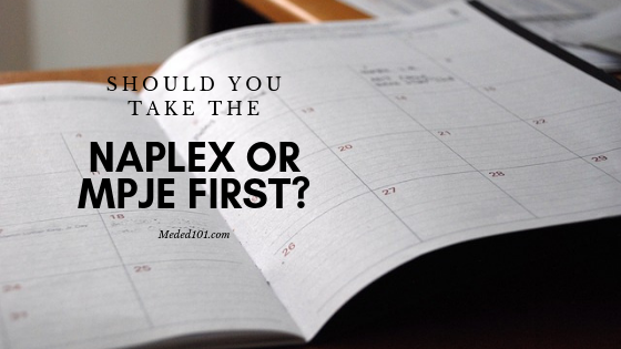 NAPLEX or MPJE First? Which One?