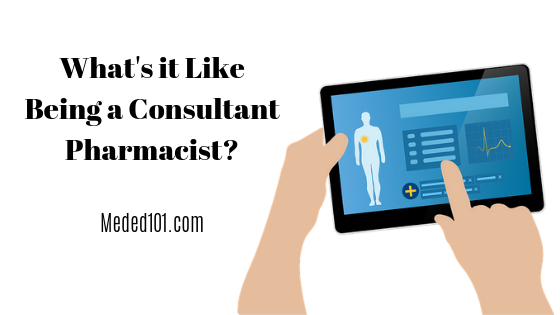 What’s it Like Being a Consultant Pharmacist?